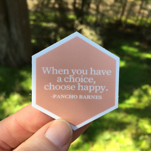 Aviatrix Pancho Barnes Choose Happy quote sticker